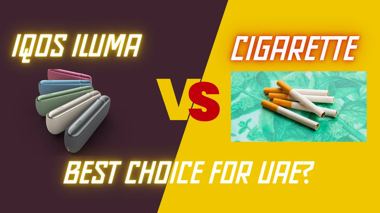 IQOS ILUMA vs Cigarettes Which is need for you?