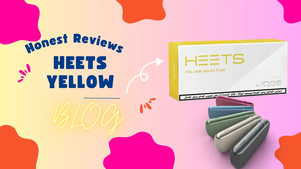 Heets Yellow: A Smoker's Take