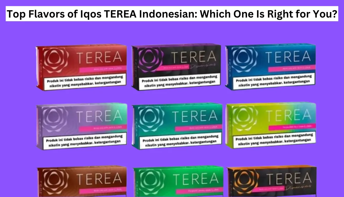 elfbar nachfüll pod läuft aus Flavors of Iqos TEREA Indonesian: Which Is Right for You?