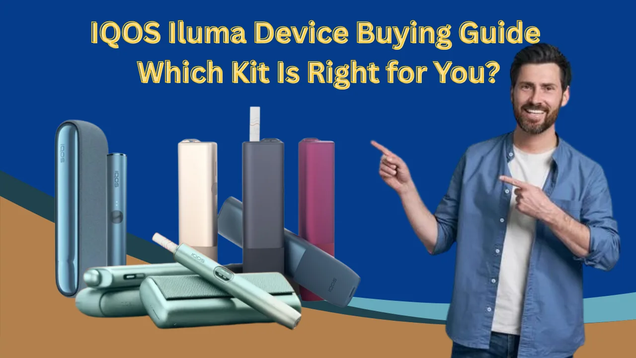 Home 27 IQOS Iluma Device Buying Guide for Dubai Iluma smokers