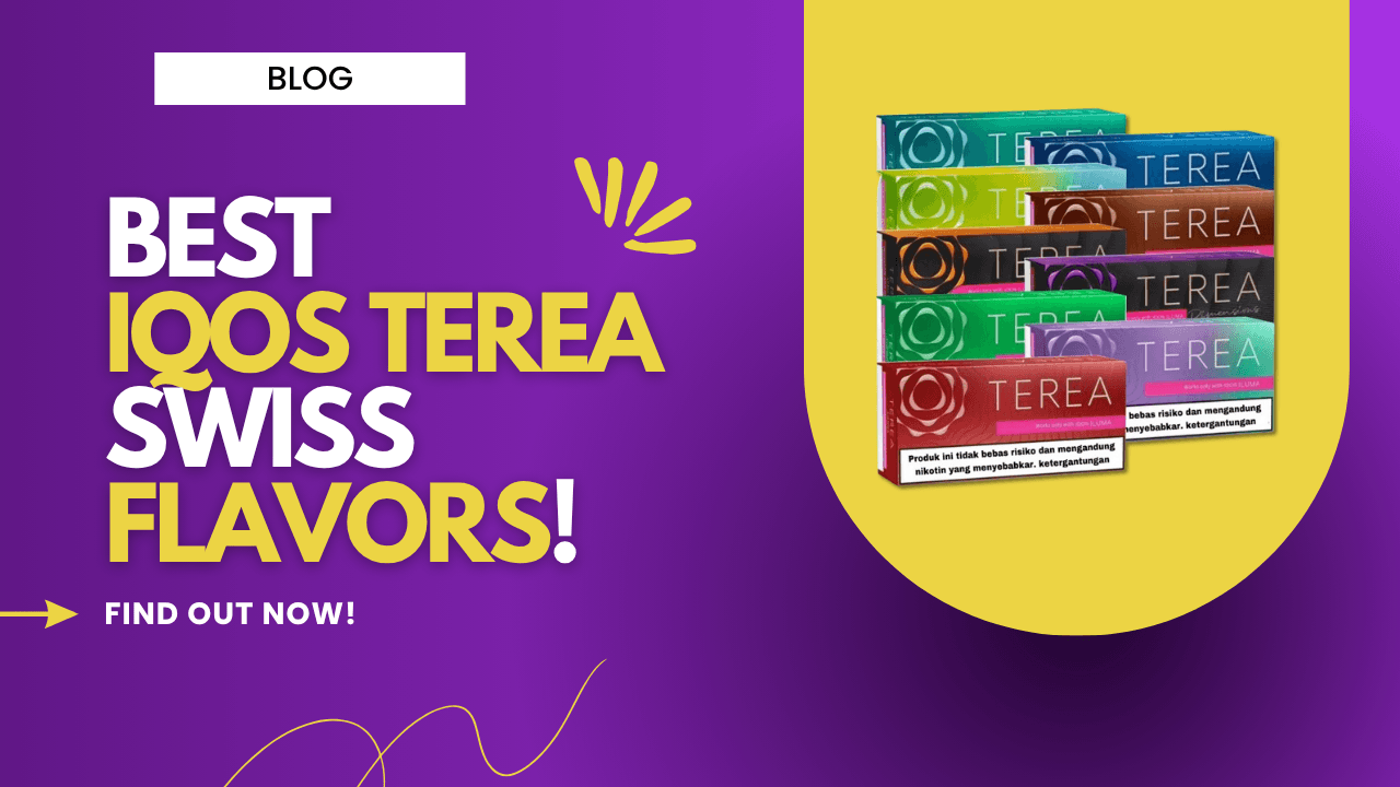 The Best IQOS TEREA Swiss Flavors in Dubai
