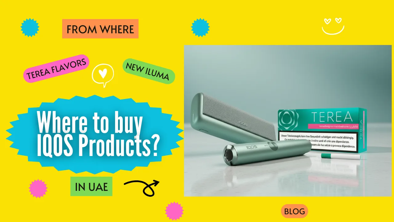 Where to Buy IQOS ILUMA and TEREA in Dubai?