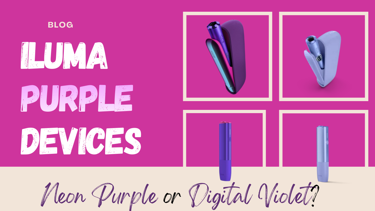 IQOS ILUMA Neon Purple vs ILUMA i Digital Violet: Which One Should You Buy in UAE?