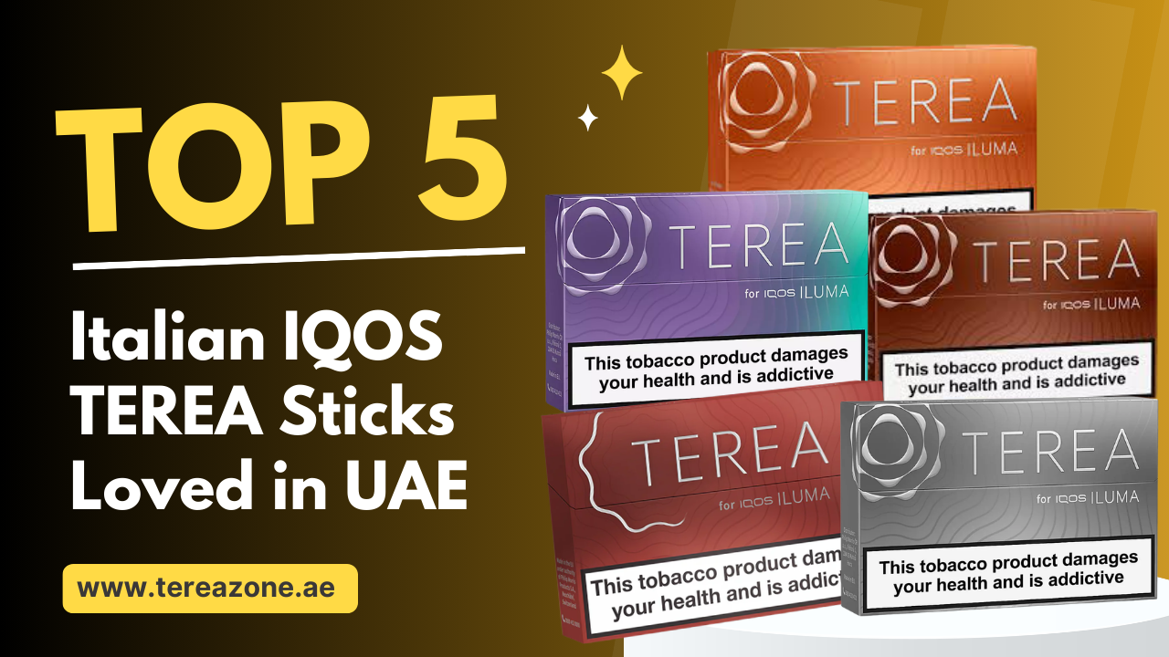 Home 26 Top 5 Italian IQOS TEREA Sticks That UAE Smokers Use Daily
