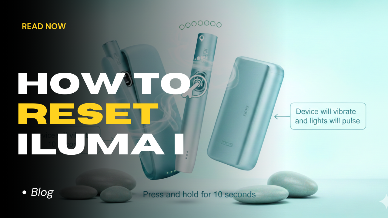 Home 30 How to Reset Your IQOS ILUMA i: The 10-Second Fix for Most Issues