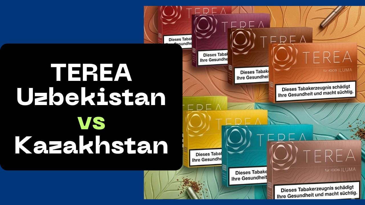 TEREA Uzbekistan vs. Kazakhstan: Why Regional Origin Matters for IQOS ILUMA