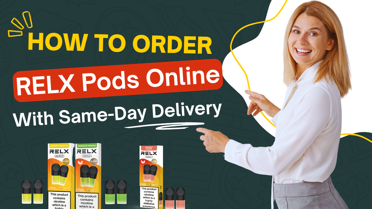 Complete Guide to Ordering RELX Pods Online With Same Day Delivery