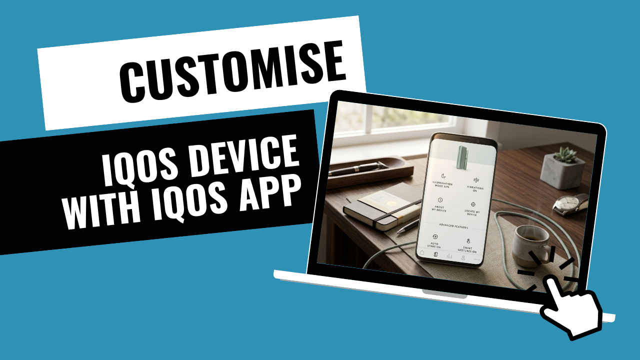 Unlock Full Potential: How to Customize Your ILUMA i via the IQOS App