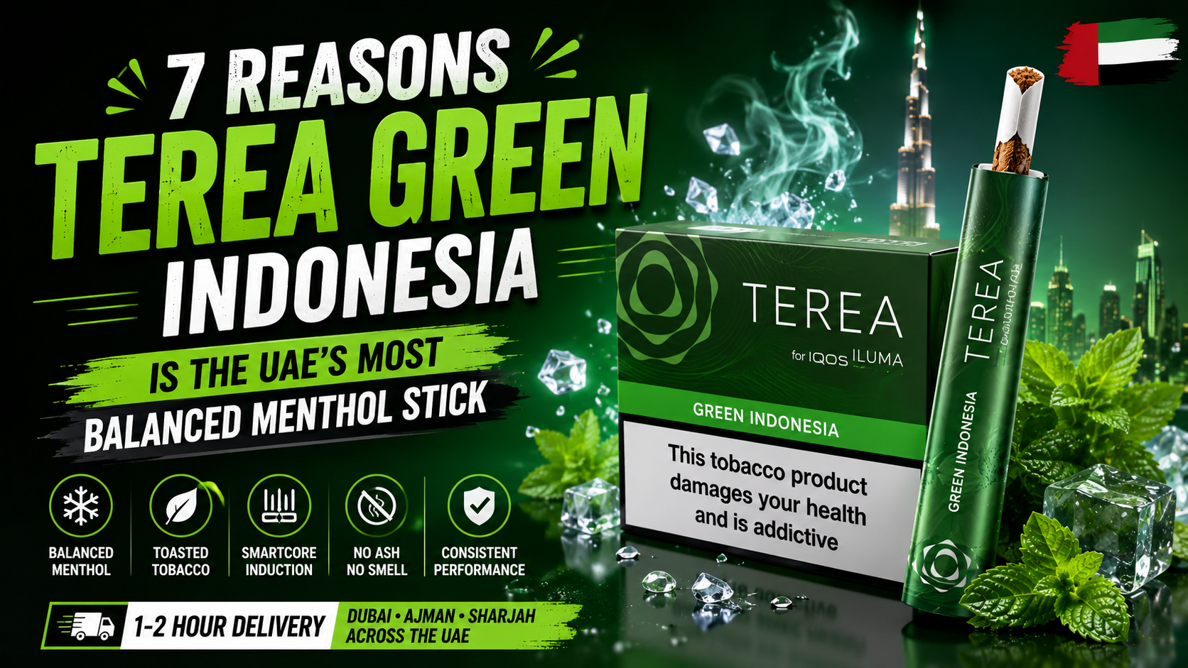 7 Reasons TEREA Green Indonesia Is the UAE's Most Balanced Menthol Stick