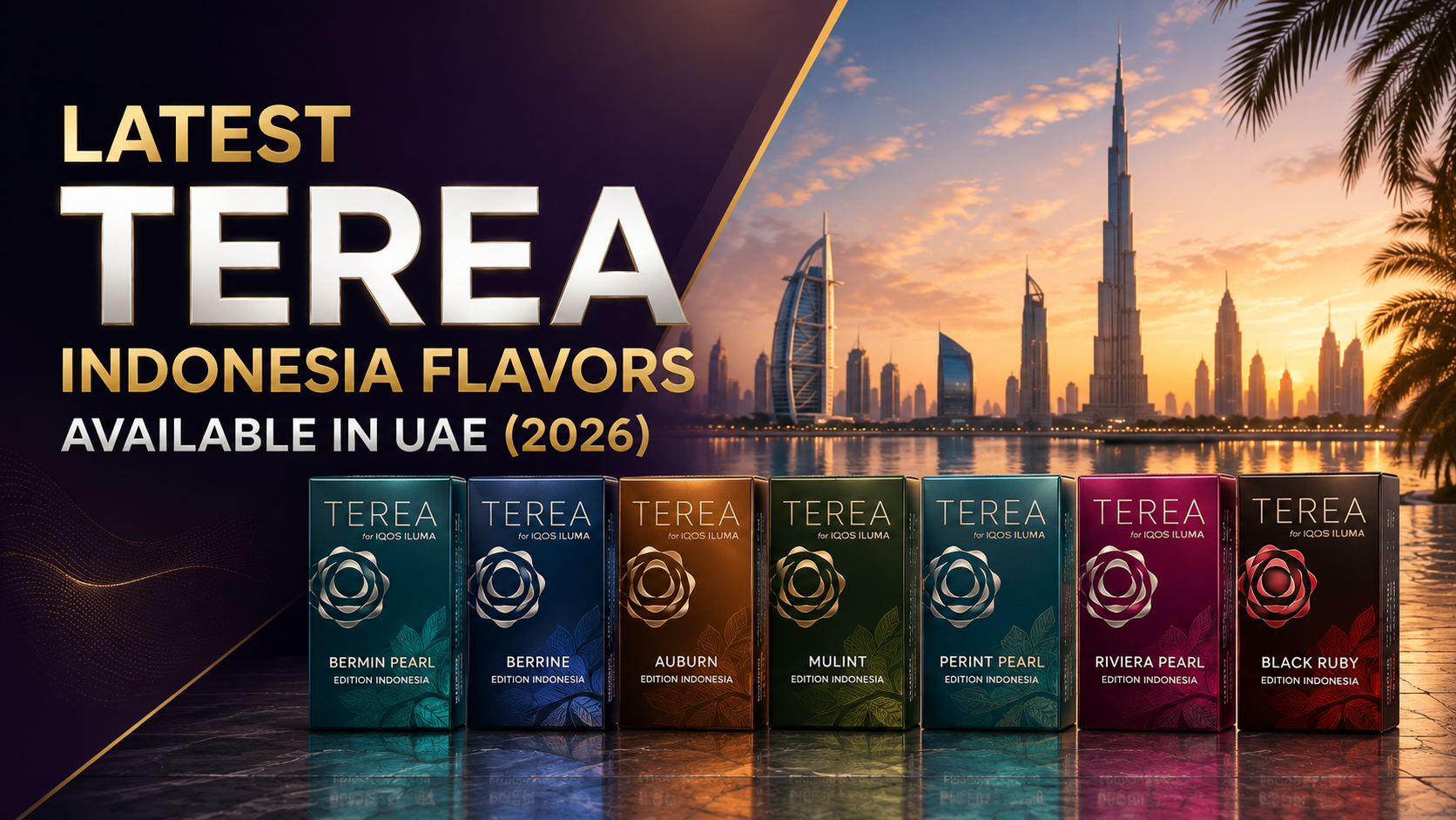 TEREA Indonesia Flavors UAE: All 7 Editions Explained