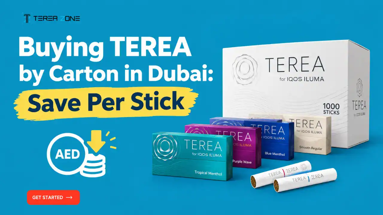 Buying TEREA by the Carton in Dubai full guide