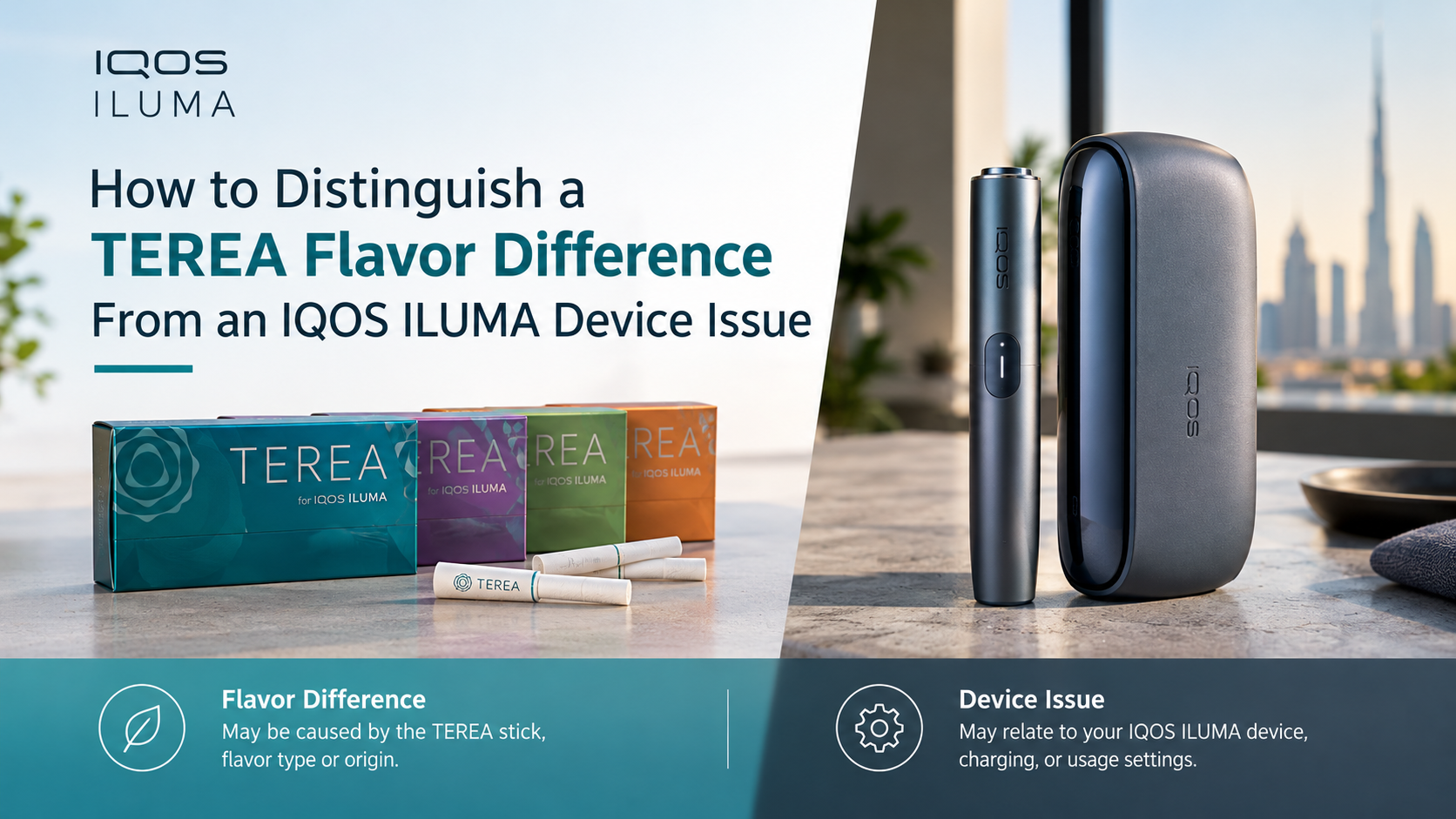 TEREA Flavor vs IQOS ILUMA Issue: How to Tell UAE