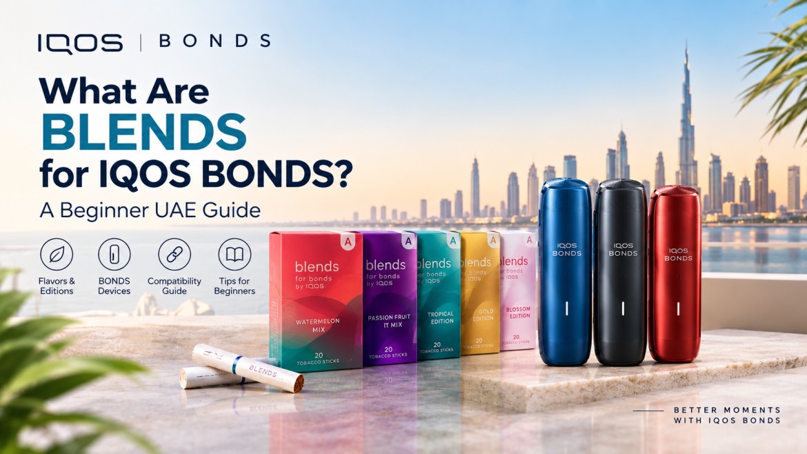 IQOS BONDS BLENDS Guide: Flavors and How to Use